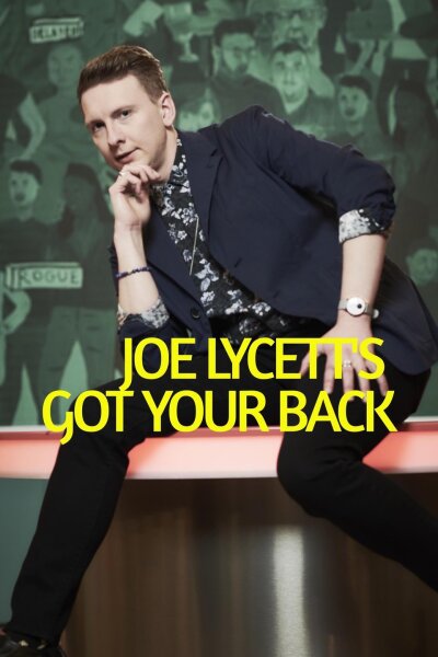 Joe Lycett's Got Your Back / Joe Lycett's Got Your Back