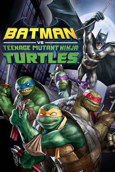 ბეტმენი თინეიჯერი მუტანტი კუ-ნინძების წინააღმდეგ / Batman vs Teenage Mutant Ninja Turtles
