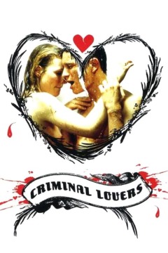 კრიმინალი საყვარლები / Criminal Lovers