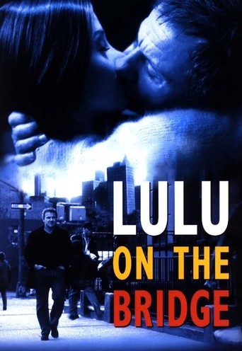ლულუ ხიდზე / Lulu on the Bridge