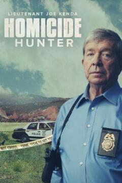 Homicide Hunter: Lt. Joe Kenda / Homicide Hunter: Lt. Joe Kenda