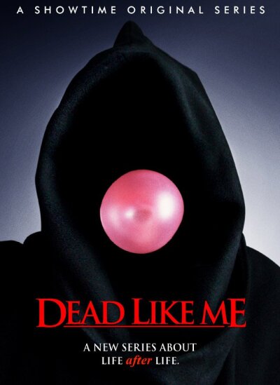 Dead Like Me / Dead Like Me